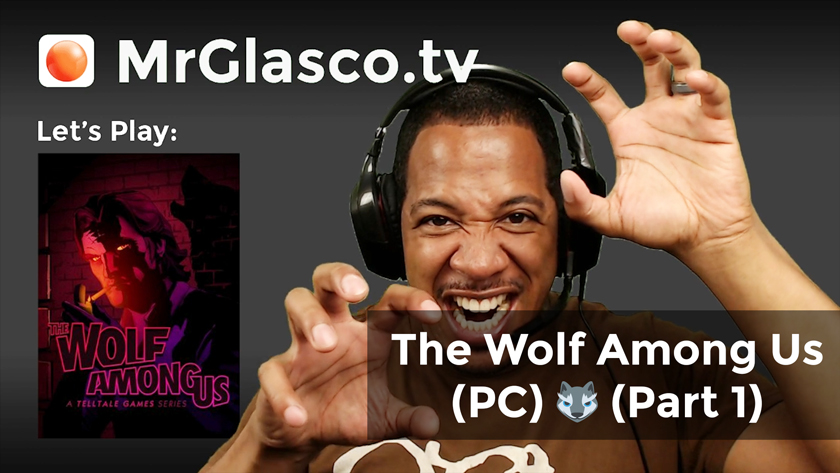 Let’s Play: The Wolf Among Us (PC) Once upon a time…  (Part 1)